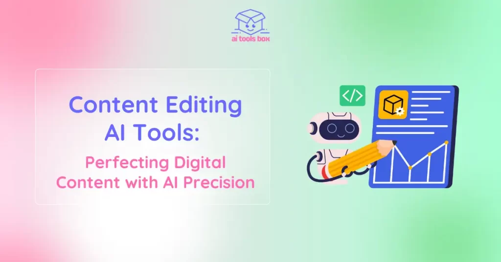 Content Editing AI Tools