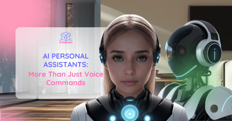 AI Personal Assistants More Than Just Voice Commands