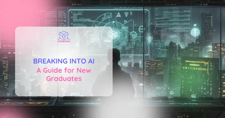 Breaking into AI_ A Guide for New Graduates