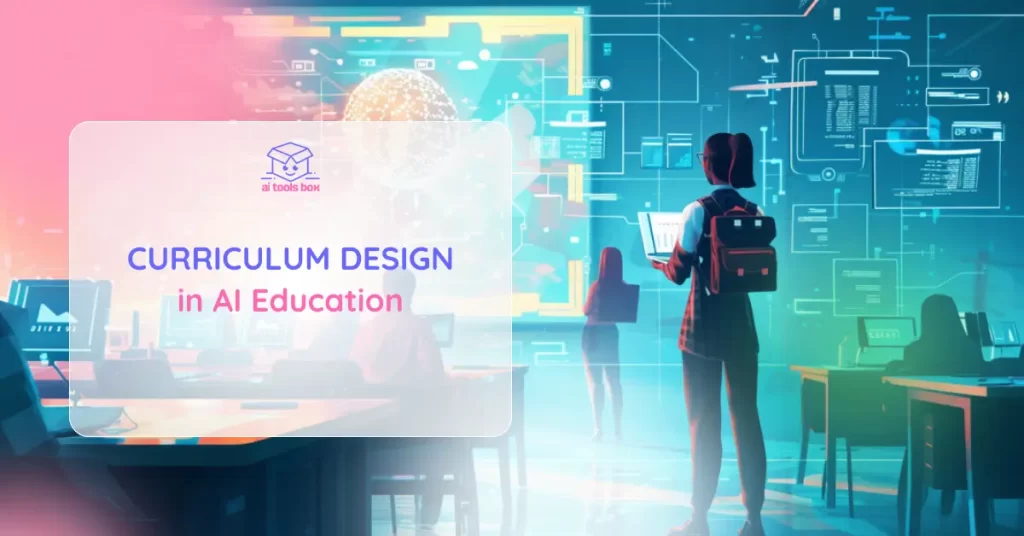 Curriculum Design in AI Education