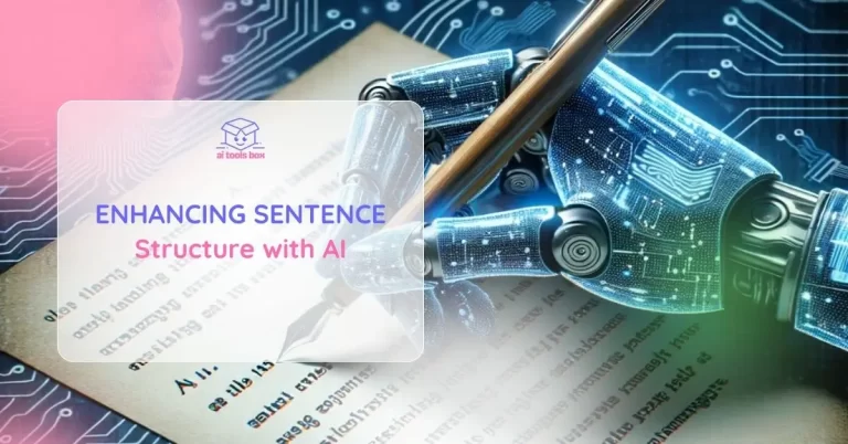 Enhancing Sentence Structure with AI