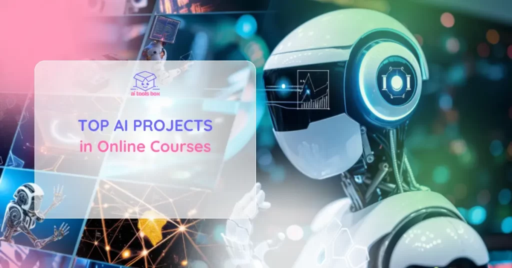 Top AI Projects in Online Courses