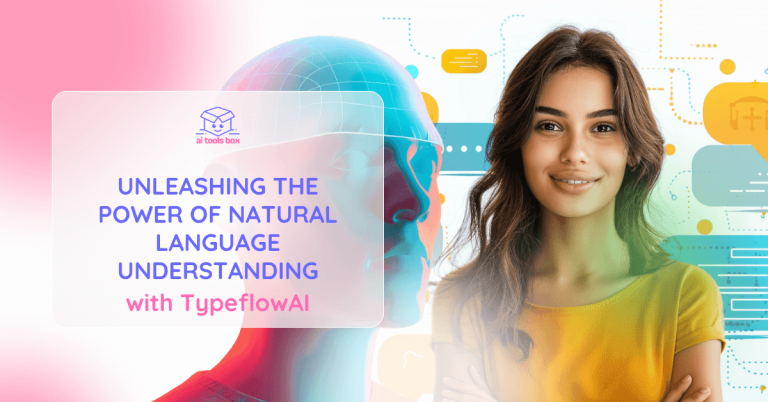 Unleashing the Power of Natural Language Understanding with TypeflowAI