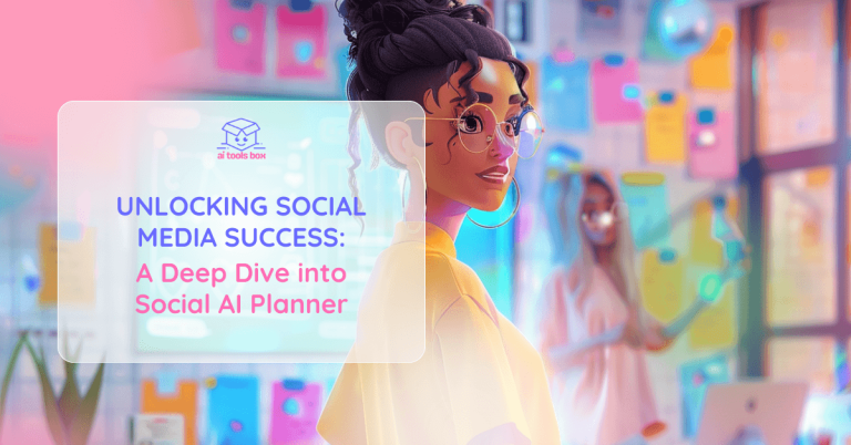 Unlocking Social Media Success A Deep Dive into Social AI Planner